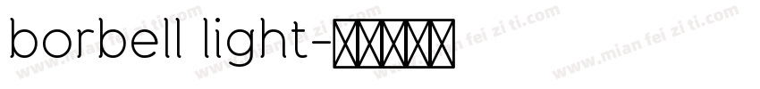 borbell light字体转换